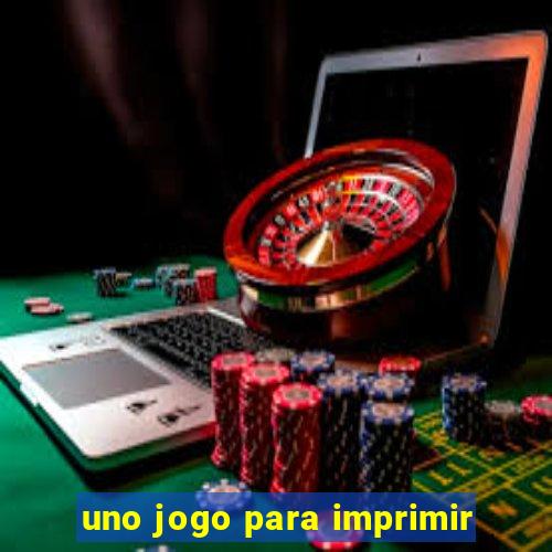 uno jogo para imprimir